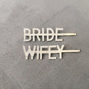 New, never worn Bride and Wifey hair pins